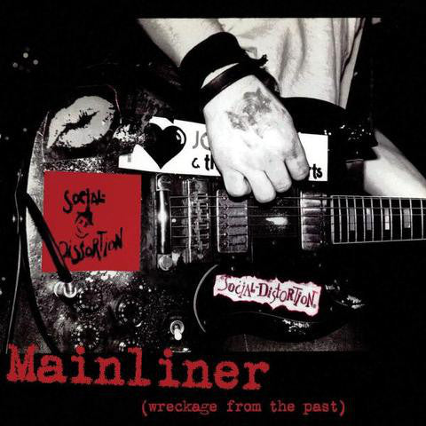 Album art for Social Distortion - Mainliner (Wreckage From The Past)