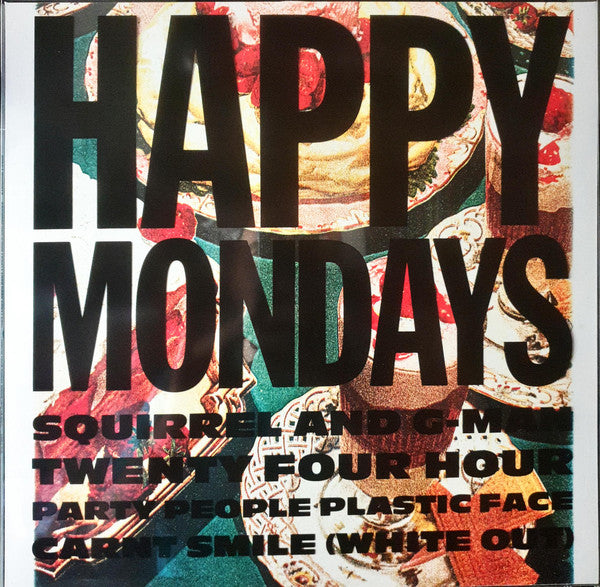 Album art for Happy Mondays - Squirrel And G-Man Twenty Four Hour Party People Plastic Face Carnt Smile (White Out)