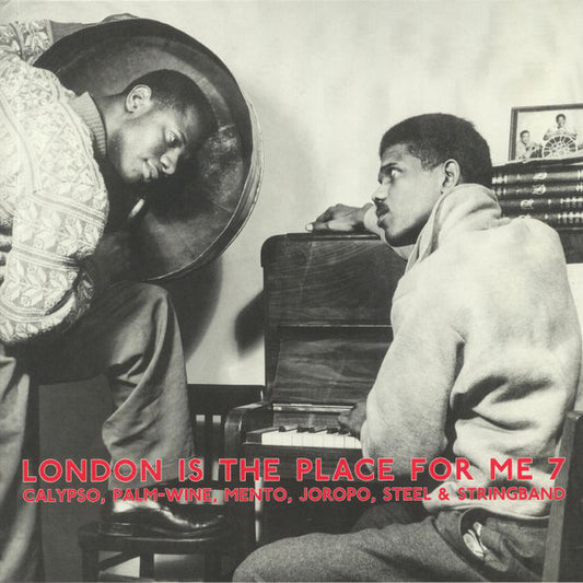 Album art for Various - London Is The Place For Me 7 (Calypso, Palm-Wine, Mento, Joropo, Steel & String Band)