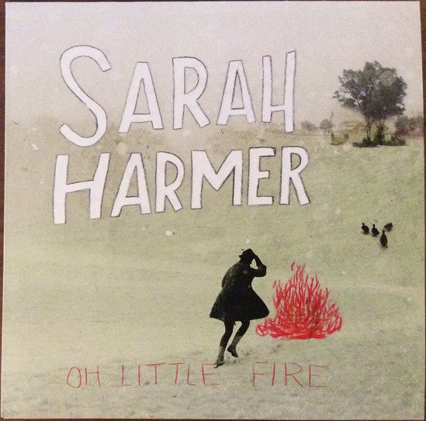 Album art for Sarah Harmer - Oh Little Fire
