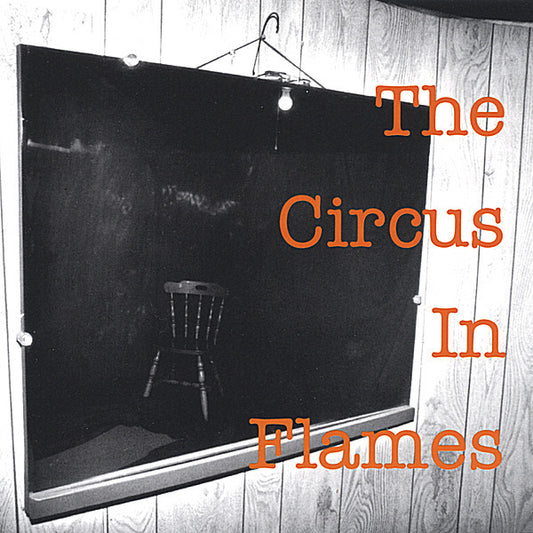 Album art for The Circus In Flames - The Circus In Flames