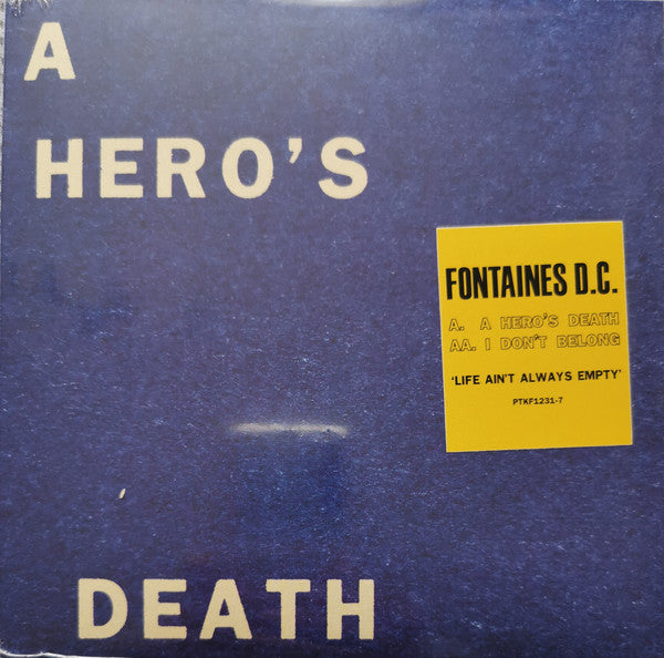 Album art for Fontaines D.C. - A Hero’s Death / I Don’t Belong