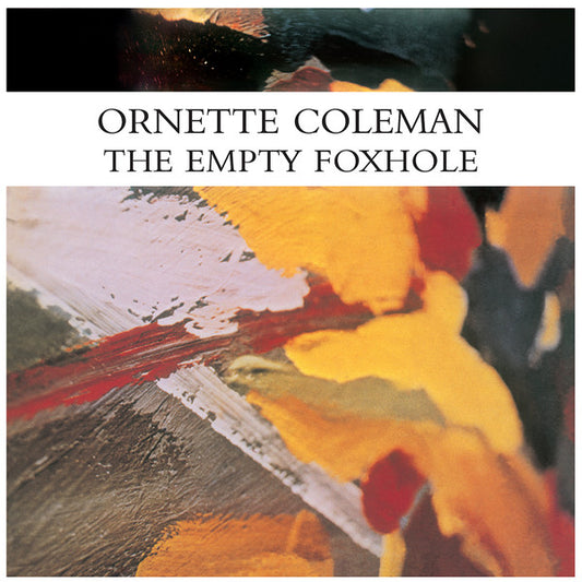 Album art for Ornette Coleman - The Empty Foxhole