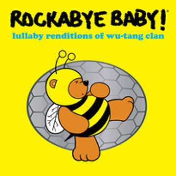 Album art for Andrew Bissell - Rockabye Baby! Lullaby Renditions Of Wu-Tang Clan