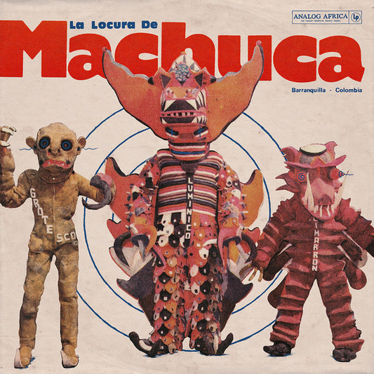 Album art for Various - La Locura de Machuca 1975-1980 