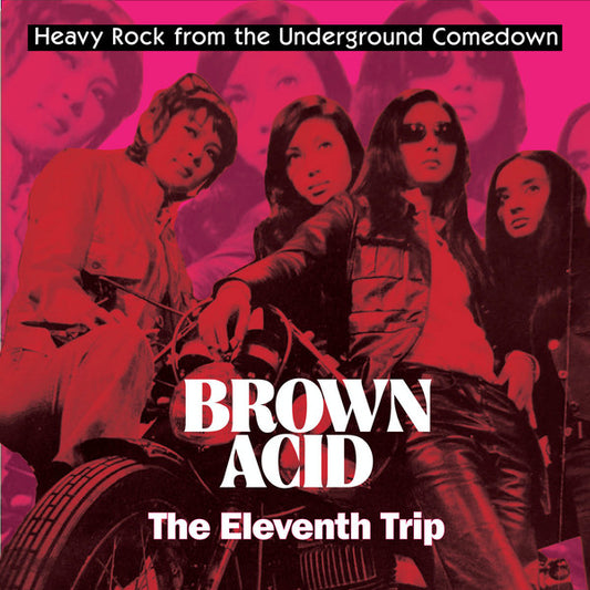Album art for Various - Brown Acid: The Eleventh Trip (Heavy Rock From the Underground Comedown)