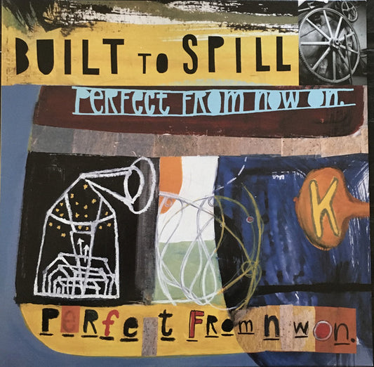 Album art for Built To Spill - Perfect From Now On