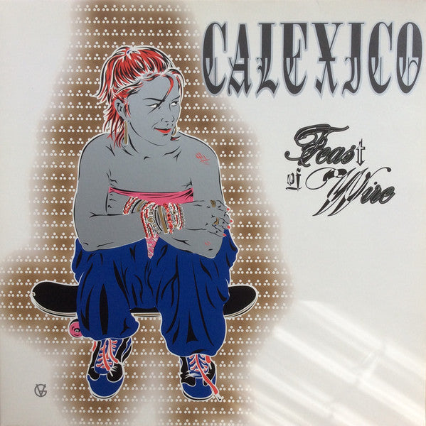 Album art for Calexico - Feast Of Wire