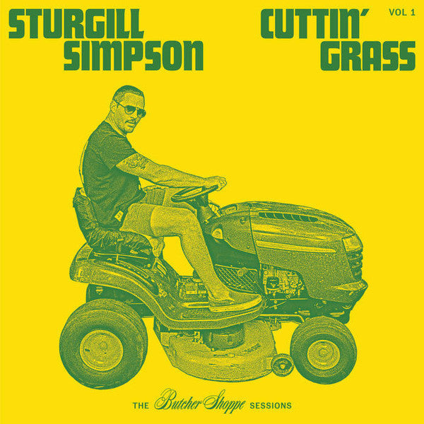 Album art for Sturgill Simpson - Cuttin' Grass - Vol. 1 (The Butcher Shoppe Sessions)