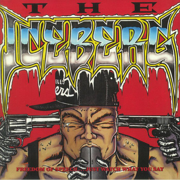 Album art for Ice-T - The Iceberg (Freedom Of Speech... Just Watch What You Say)