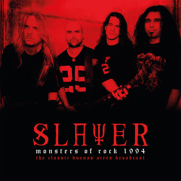 Album art for Slayer - Monsters Of Rock 1994 - The Classic Buenos Aires Broadcast