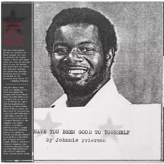 Album art for Johnnie Frierson - Have You Been Good To Yourself