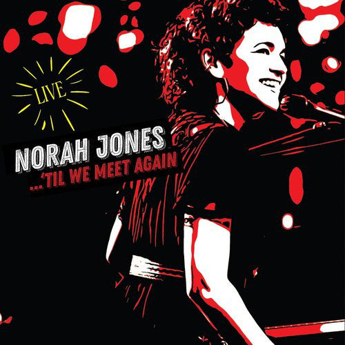 Album art for Norah Jones - ...'Til We Meet Again