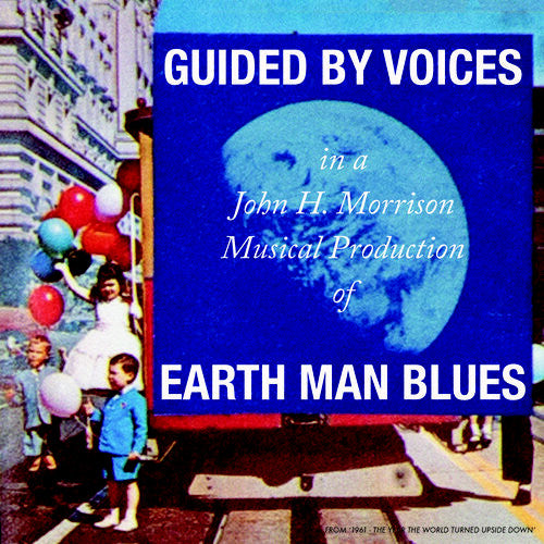 Album art for Guided By Voices - Earth Man Blues