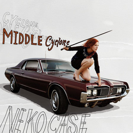 Album art for Neko Case - Middle Cyclone