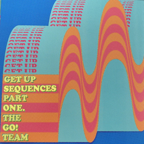 Album art for The Go! Team - Get Up Sequences Part One