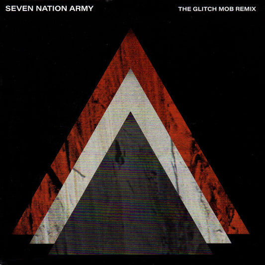 Album art for The White Stripes - Seven Nation Army (The Glitch Mob Remix)