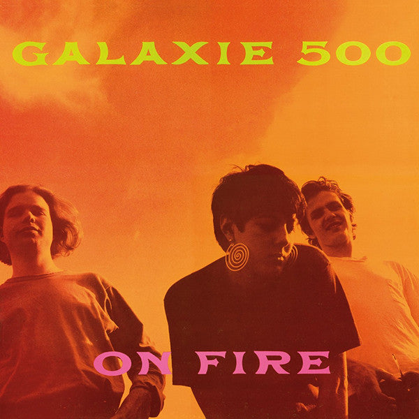 Album art for Galaxie 500 - On Fire