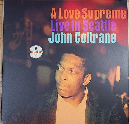 Album art for John Coltrane - A Love Supreme (Live In Seattle)