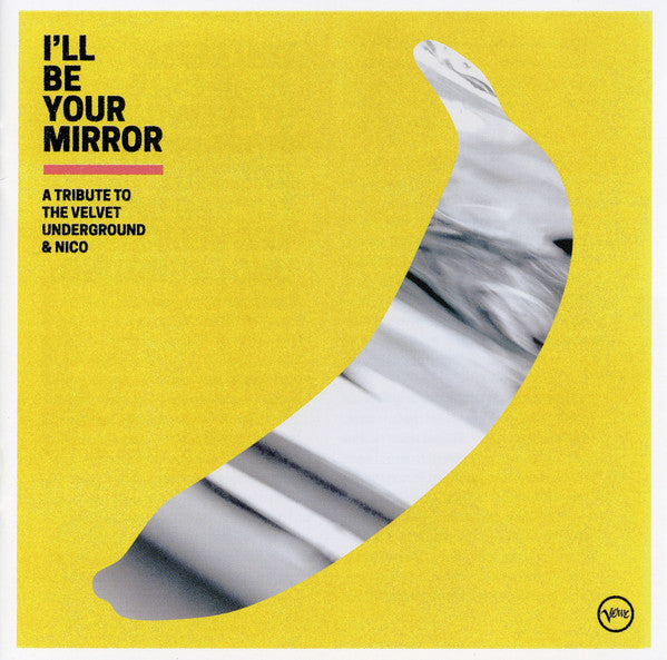 Album art for Various - I'll Be Your Mirror - A Tribute To The Velvet Underground & Nico