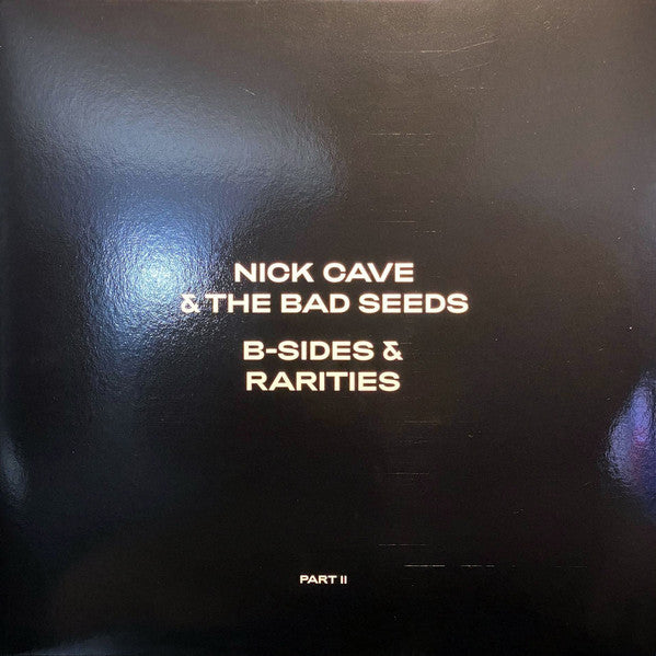 Album art for Nick Cave & The Bad Seeds - B-Sides & Rarities (Part II)