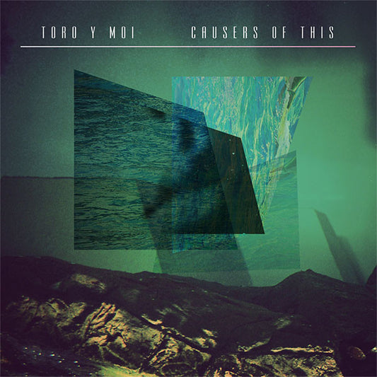 Album art for Toro Y Moi - Causers Of This
