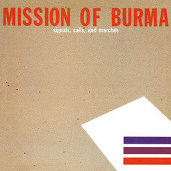 Album art for Mission Of Burma - Signals, Calls, And Marches