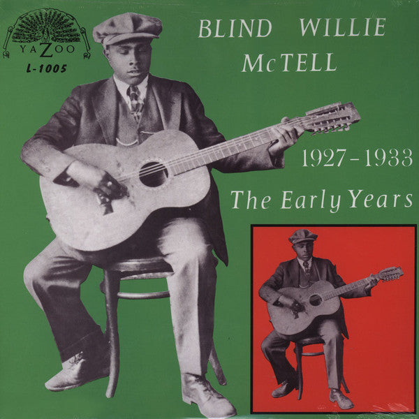 Album art for Blind Willie McTell - The Early Years (1927-1933)