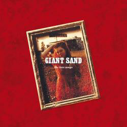 Album art for Giant Sand - The Love Songs