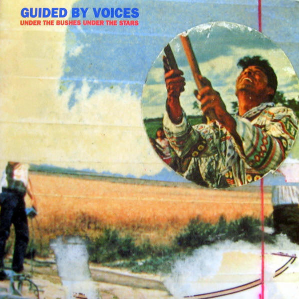 Album art for Guided By Voices - Under The Bushes Under The Stars