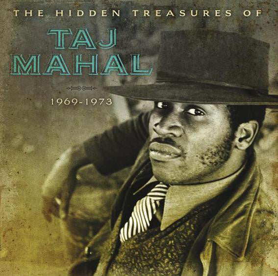 Album art for Taj Mahal - The Hidden Treasures Of Taj Mahal (1969-1973)