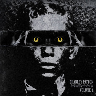 Album art for Charley Patton - Complete Recorded Works In Chronological Order Volume 1