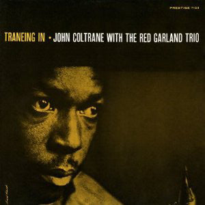 Album art for John Coltrane - Traneing In