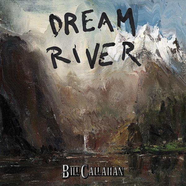 Album art for Bill Callahan - Dream River