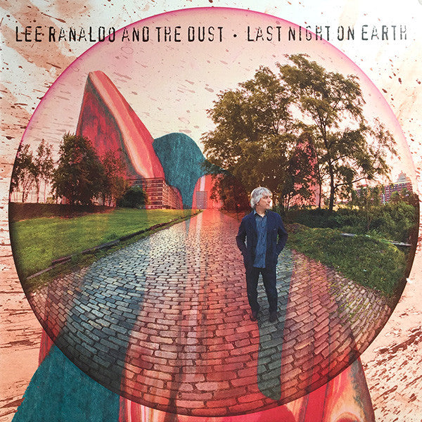 Album art for Lee Ranaldo And The Dust - Last Night On Earth