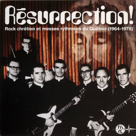 Album art for Various - Résurrection! Rock Chrétien Et Messes Rythmées Du Québec (1964-1978)