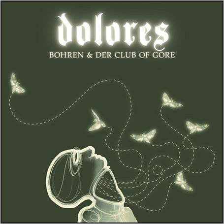 Album art for Bohren & Der Club Of Gore - Dolores