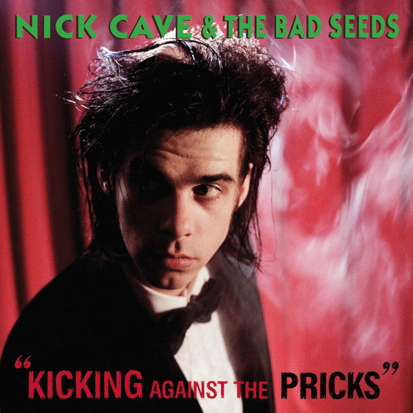 Album art for Nick Cave & The Bad Seeds - Kicking Against The Pricks