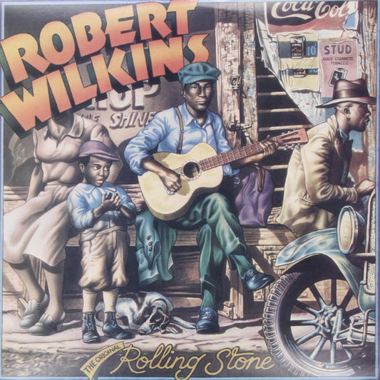 Album art for Robert Wilkins - The Original Rolling Stone