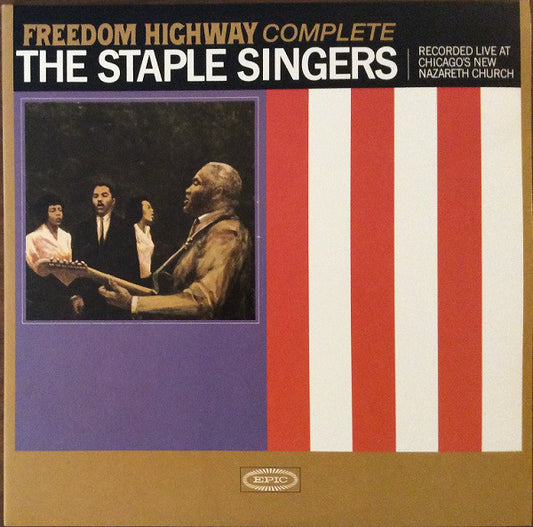Album art for The Staple Singers - Freedom Highway Complete (Recorded Live At Chicago's New Nazareth Church)