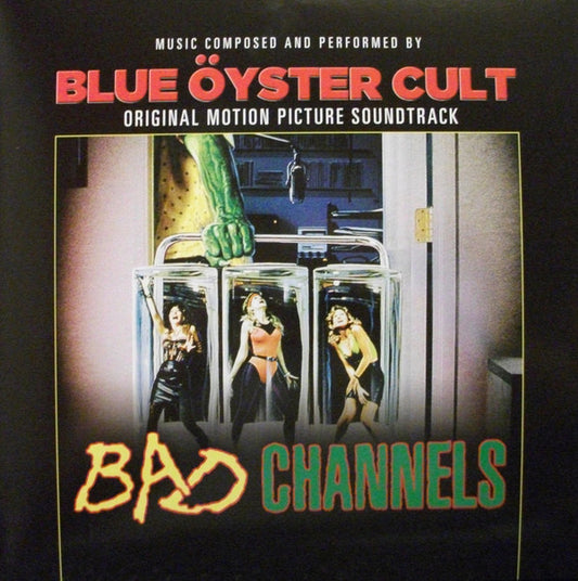 Album art for Blue Öyster Cult - Bad Channels - Original Motion Picture Soundtrack