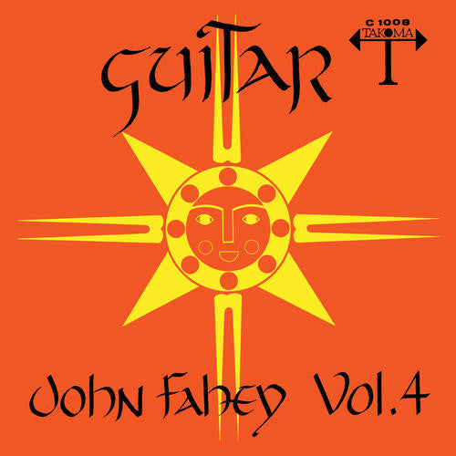 Album art for John Fahey - Guitar Vol. 4 / The Great San Bernardino Birthday Party And Other Excursions