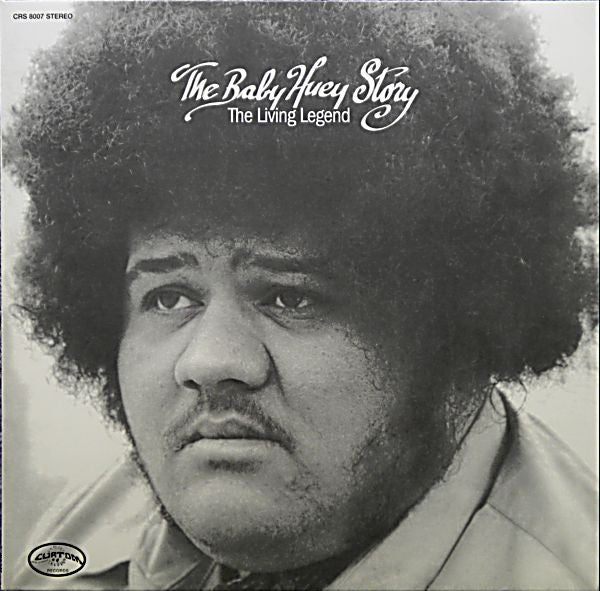 Album art for Baby Huey - The Baby Huey Story - The Living Legend