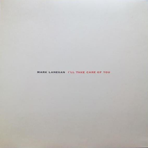 Album art for Mark Lanegan - I'll Take Care Of You
