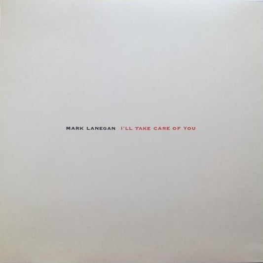Album art for Mark Lanegan - I'll Take Care Of You