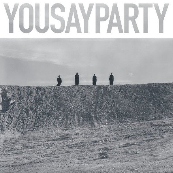 Album art for You Say Party! We Say Die! - You Say Party