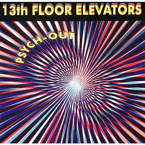Album art for 13th Floor Elevators - Psych-Out
