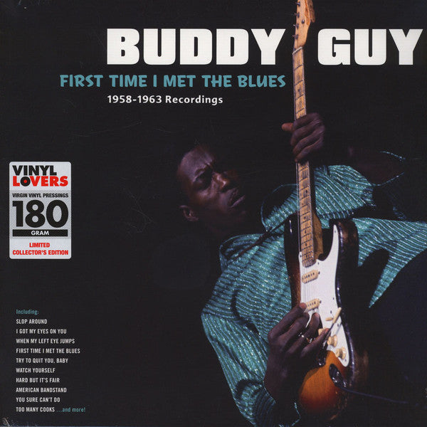 Album art for Buddy Guy - First Time I Met The Blues: 1958-1963 Recordings