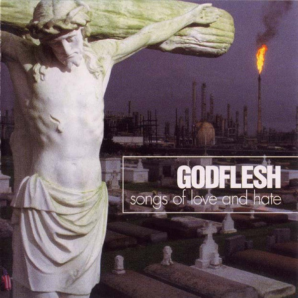 Album art for Godflesh - Songs Of Love And Hate