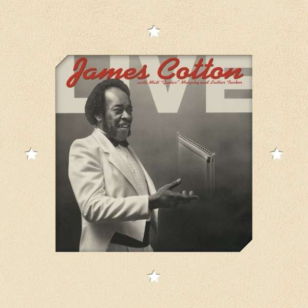 Album art for James Cotton - Recorded Live At Antone's Night Club